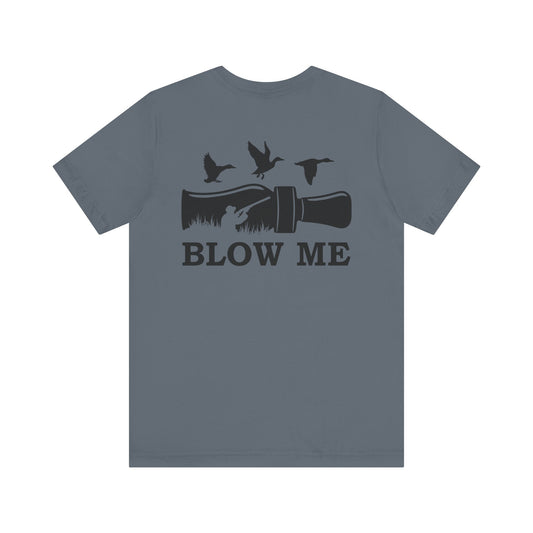 Blow Me